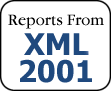 Reports from XML2001